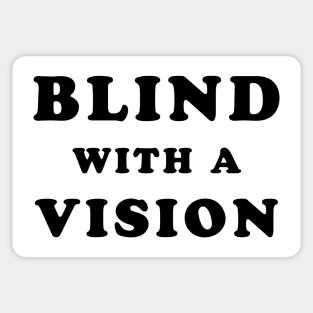 Blindness awareness quote Sticker